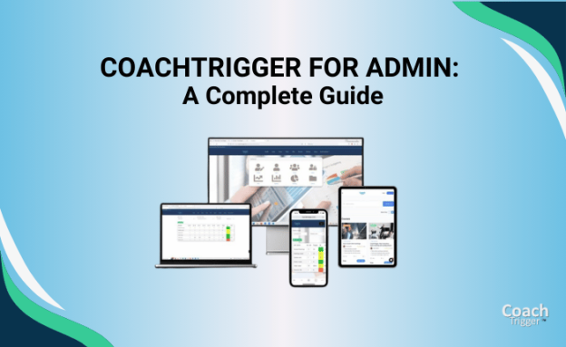 CoachTrigger for Administrators: A Complete Guide
